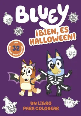 Bluey. ¡Bien, Es Halloween. Libro para Colorear