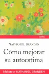 COMO MEJORAR SU AUTOESTIMA
