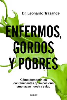 ENFERMOS, GORDOS Y POBRES ENFERMOS, GORDOS Y POBRES