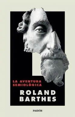 LA AVENTURA SEMIOLÓGICA LA AVENTURA SEMIOLÓGICA