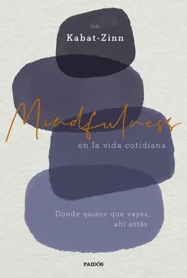 MINDFULNESS EN LA VIDA COTIDIANA