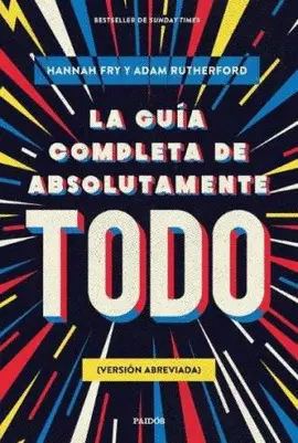 LA GUÍA COMPLETA DE ABSOLUTAMENTE TODO LA GUÍA COMPLETA DE ABSOLUTAMENTE TODO