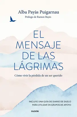 EL MENSAJE DE LAS LÁGRIMAS EL MENSAJE DE LAS LÁGRIMAS