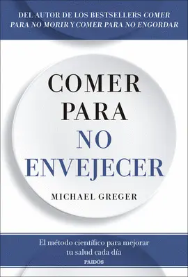 COMER PARA NO ENVEJECER