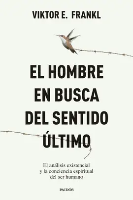 El Hombre en Busca del Sentido Último