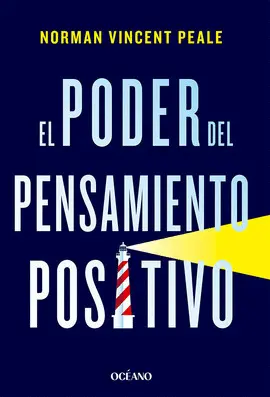 EL PODER DEL PENSAMIENTO POSITIVO EL PODER DEL PENSAMIENTO POSITIVO