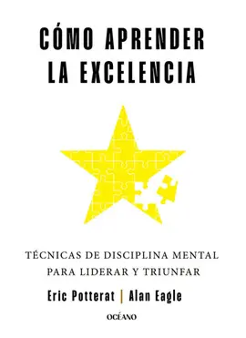 CÓMO APRENDER LA EXCELENCIA CÓMO APRENDER LA EXCELENCIA