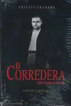 EL CORREDERA, AQUÉL FUGITIVO DE LEYENDA