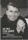 TIPO CON SUERTE (MEMORIAS DE UN JUGADOR DE TENIS),UN