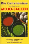 DIE GEHEIMNISSE DER KANARISCHEN MOJO-SAUCEN