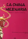 LA CHINA MILENARIA