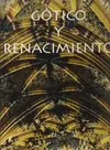 GÓTICO Y RENACIMIENTO