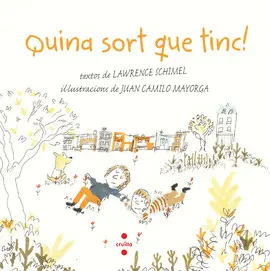 QUINA SORT QUE TINC! (CATALÁN)