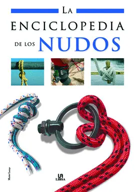 ENCICLOPEDIA DE LOS NUDOS, LA