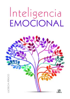GUÍA DE INTELIGENCIA EMOCIONAL GUÍA DE INTELIGENCIA EMOCIONAL