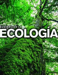 EL LIBRO DE LA ECOLOGÍA EL LIBRO DE LA ECOLOGÍA