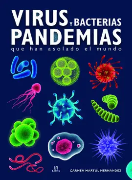 VIRUS Y BACTERIAS PANDEMIAS VIRUS Y BACTERIAS PANDEMIAS