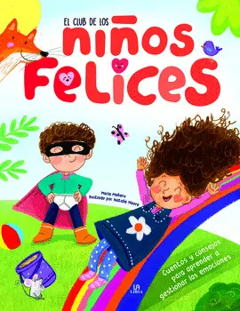 EL CLUB DE LOS NIÑOS FELICES EL CLUB DE LOS NIÑOS FELICES