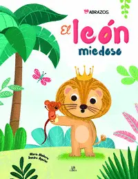 EL LEON MIEDOSO EL LEON MIEDOSO