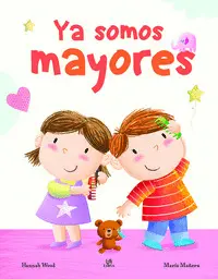 YA SOMOS MAYORES YA SOMOS MAYORES