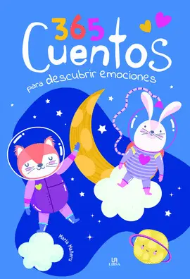 365 CUENTOS PARA DESCUBRIR EMOCIONES 365 CUENTOS PARA DESCUBRIR EMOCIONES