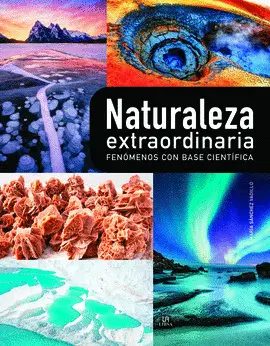 NATURALEZA EXTRAORDINARIA NATURALEZA EXTRAORDINARIA