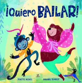 ¡QUIERO BAILAR!