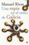 ESPIA EN EL REINO DE GALICIA,UN