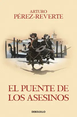 EL PUENTE DE LOS ASESINOS EL PUENTE DE LOS ASESINOS