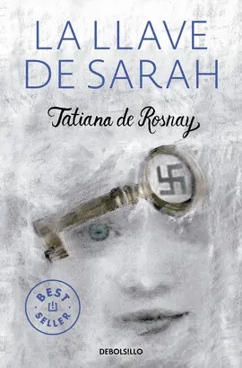 LA LLAVE DE SARAH LA LLAVE DE SARAH