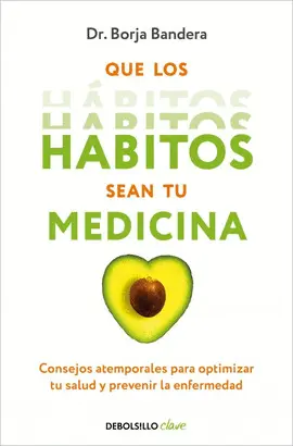 Que los Hábitos Sean tu Medicina
