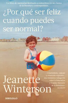 ¿POR QUÉ SER FELIZ CUANDO PUEDES SER NORMAL?