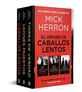 Los Primeros Casos de Slow Horses (Contiene: Caballos Lentos Leones Muertos Tigres de Verdad)