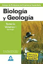 CUERPO DE PROFESORES DE ENSEÑANZA SECUNDARIA. BIOLOGÍA Y GEOLOGÍA. TEMARIO. VOLU CUERPO DE PROFESORES DE ENSEÑANZA SECUNDARIA. BIOLOGÍA Y GEOLOGÍA. TEMARIO. VOLU