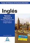 INGLES TEMARIO VOLUMEN II FONETICA, MORFOSINTAXIS HISTORIA LENGUA