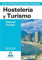 CUERPO DE PROFESORES DE ENSEÑANZA SECUNDARIA, HOSTELERÍA Y TURISMO. TEMARIO