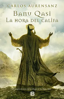 BANU QASI III. LA HORA DEL CALIFA