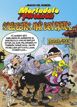 178. SUELDECITOS MÁS BIEN BAJITOS (MAGOS DEL HUMOR) 178. SUELDECITOS MÁS BIEN BAJITOS (MAGOS DEL HUMOR)