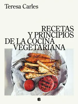 RECETAS Y PRINCIPIOS DE LA COCINA VEGETARIANA RECETAS Y PRINCIPIOS DE LA COCINA VEGETARIANA