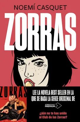 ZORRAS. NOVELA EROTICA VOL. I
