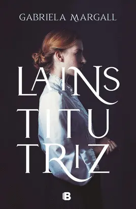 LA INSTITUTRIZ LA INSTITUTRIZ