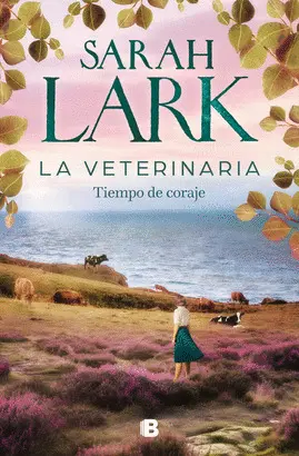 LA VETERINARIA 3. TIEMPO DE CORAJE