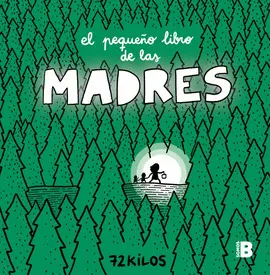 EL PEQUEÑO LIBRO DE LAS MADRES EL PEQUEÑO LIBRO DE LAS MADRES