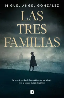 LAS TRES FAMILIAS