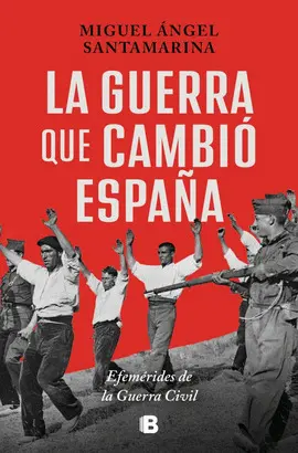 GUERRA QUE CAMBIO ESPAÑA, LA