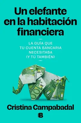 Un Elefante en la Habitación Financiera
