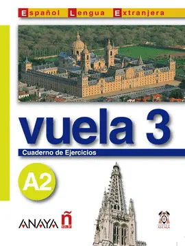 VUELA 3 A2 CUADERNO DE EJERCICIOS