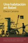 HABITACION EN BABEL,UNA