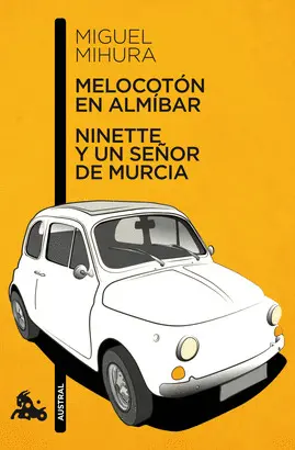 MELOCOTÓN EN ALMÍBAR / NINETTE Y UN SEÑOR DE MURCIA MELOCOTÓN EN ALMÍBAR / NINETTE Y UN SEÑOR DE MURCIA