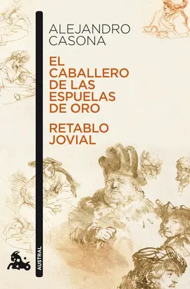 EL CABALLERO DE LAS ESPUELAS DE ORO / RETABLO JOVIAL EL CABALLERO DE LAS ESPUELAS DE ORO / RETABLO JOVIAL